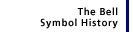 The Bell Symbol History